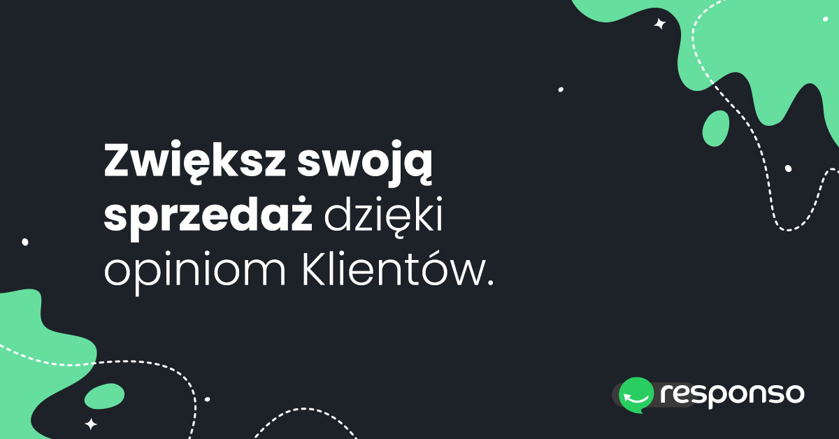 Zwiększ swoją sprzedaż dzięki opiniom Klientów