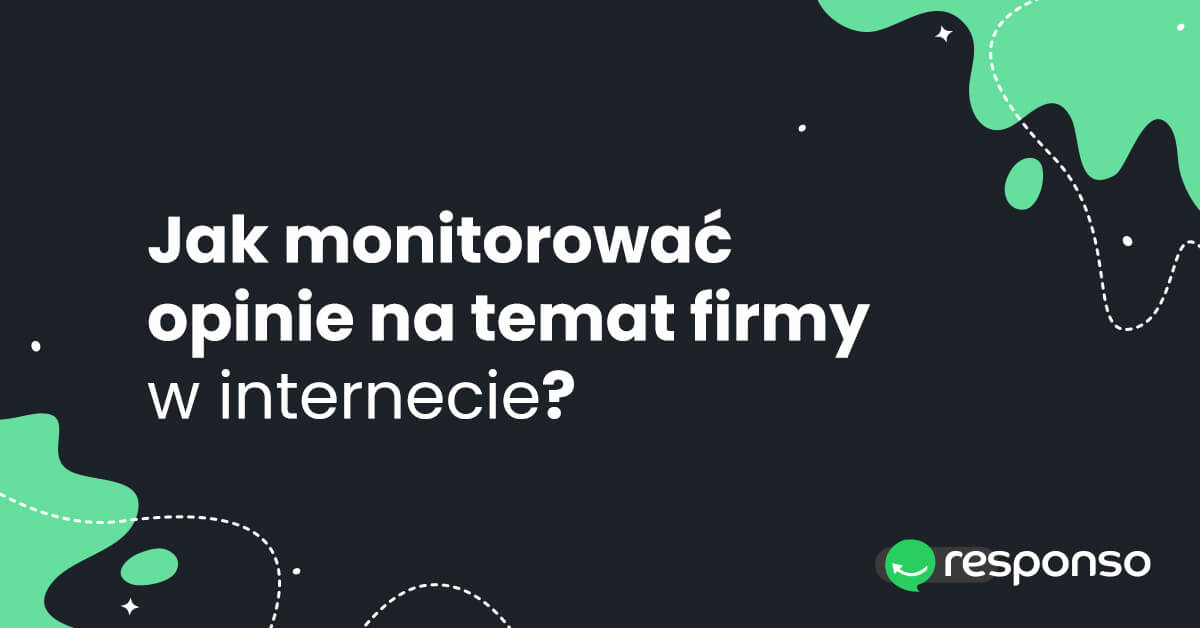 Jak monitorować opinie i wizerunek marki w internecie?
