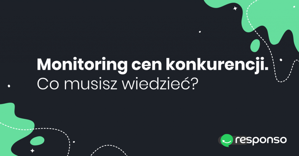 Monitoring cen konkurencji. Co musisz wiedzieć?